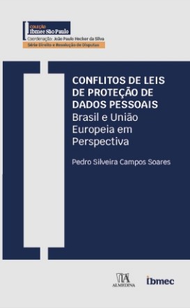 Conflitos de Leis de Protecao de Dados: Brasil e Uniao Europeia em Perspect