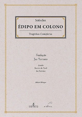 Edipo em Colono: Tragedias Completas