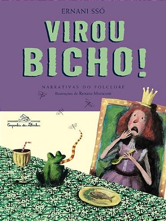 Virou Bicho!