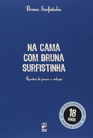 Pack Bruna Surfistinha - na Cama + o Que Aprendi