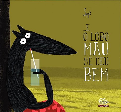 E o Lobo Mau se Deu Bem