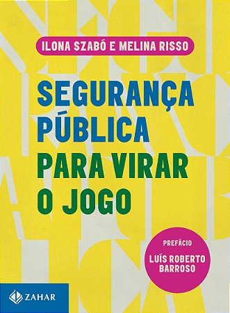 Seguranca Publica para Virar o Jogo