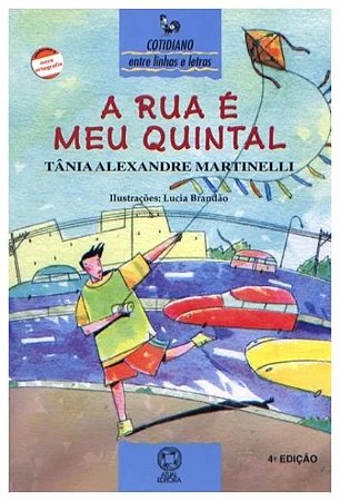 Rua e Meu Quintal , A
