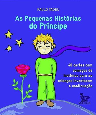 Pequenas Historias do Principe, as