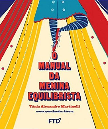 Manual da Menina Equilibrista, O