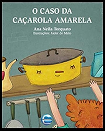 O Caso da Caçarola Amarela