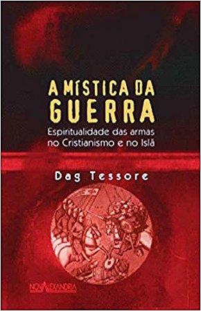 Mistica da Guerra, A