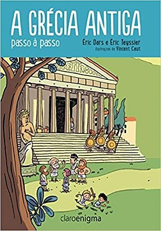 Grecia Antiga, a - Passo a Passo