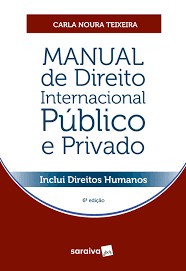 Manual de Direito Internacional Publico e Privado: Incluindo Direitos Human