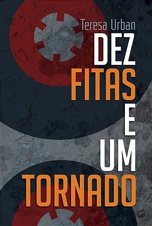 Dez Fitas e Um Tornado