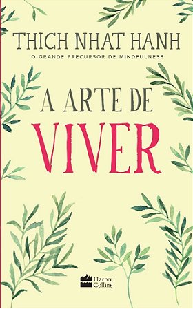 Arte de Viver, A