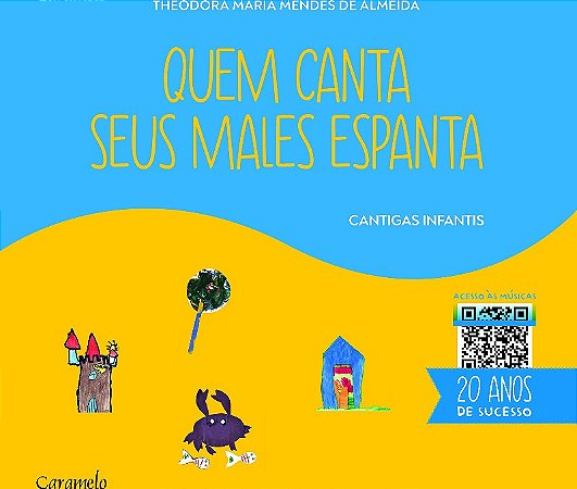 Quem Canta Seus Males Espanta