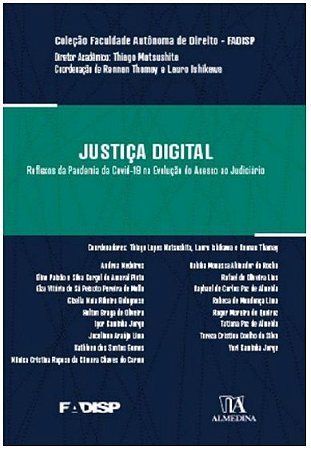 Justica Digital: Reflexos da Pandemia da Covid-19 na Evolucao do Acesso ao