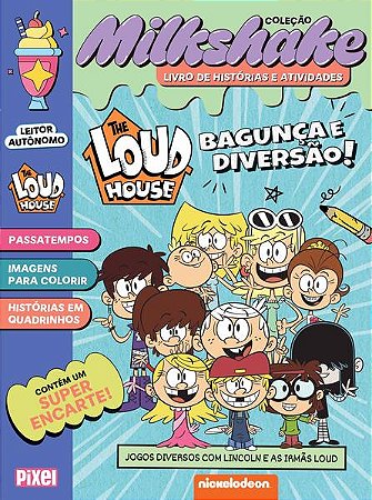The Loud House: Bagunça e Diversão! - Coleção Milkshake: Jogos Diversos com