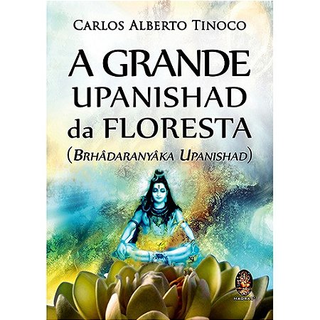 Grande Upanishad da Floresta, A