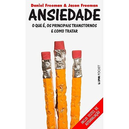 Ansiedade - o Que E, os Principais Transtornos e Como Tratar