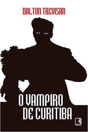 Vampiro de Curitiba, O