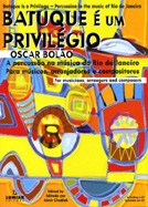 Batuque e Um Privilegio - (acompanha Cd-audio)