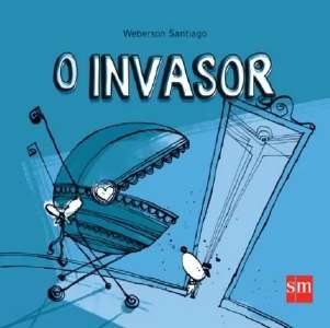 Invasor, O