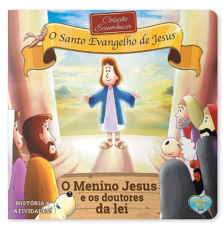 Menino Jesus e os Doutores da Lei, O: Vol. 3