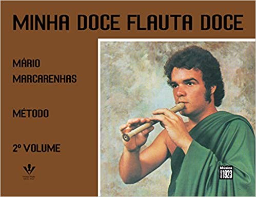 Minha Doce Flauta Doce - 2. Vol.