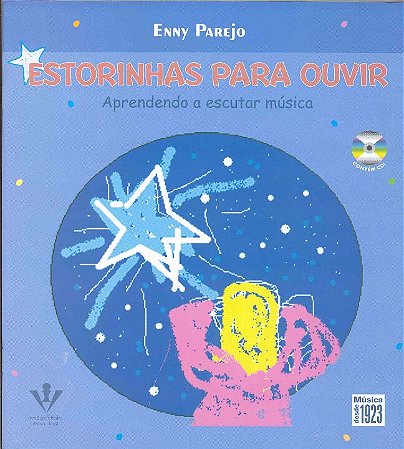 Estorinhas para Ouvir - Aprendendo a Escutar Musica