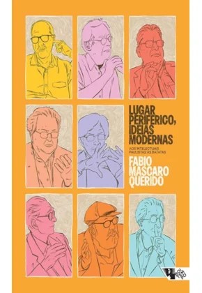 Lugar Periferico, Ideias Modernas: Aos Intelectuais Paulistas as Batatas