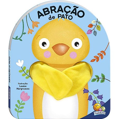 Livro Dedoche Abracao: Abracao de Pato