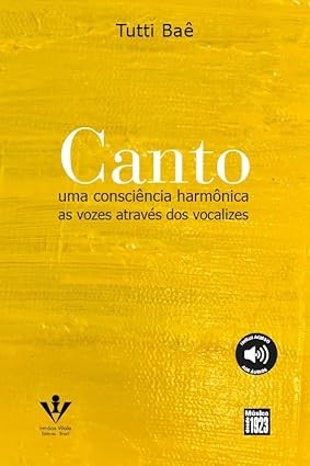 Canto - Uma Consciencia Harmonica
