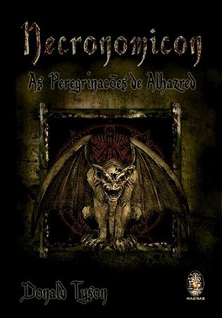 Necronomicon: as Peregrinacoes de Alhazred