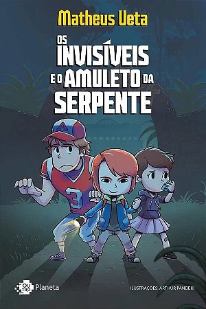 Invisiveis e o Amuleto da Serpente, os