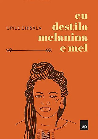 Eu Destilo Melanina e mel