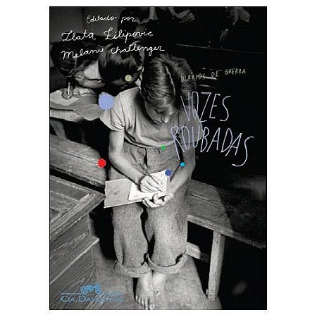 Vozes Roubadas - Diarios da Guerra