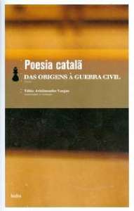 Poesia Catala - das Origens a Guerra Civil
