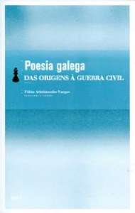 Poesia Galega - das Origens a Guerra Civil