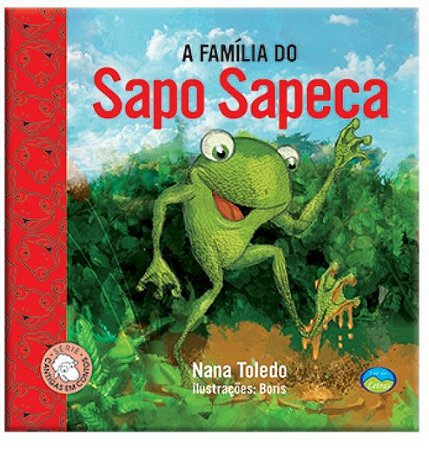 Familia do Sapo Sapeca, A
