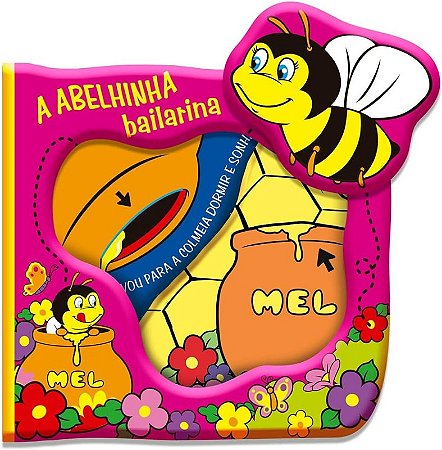 Meu Livro de Banho - a Abelhinha Bailarina