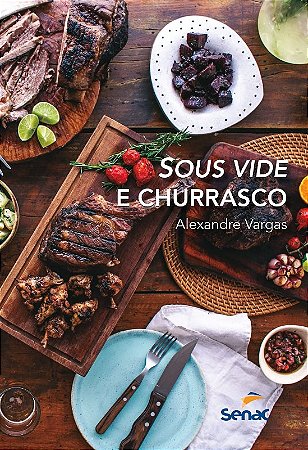 Sous Vide e Churrasco