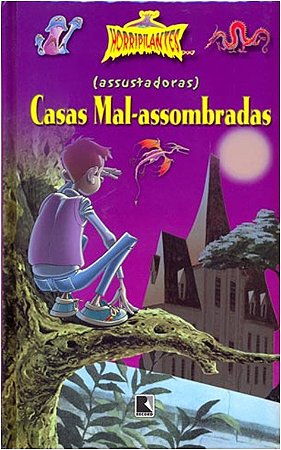 (assustadoras) Casas Mal-assombradas