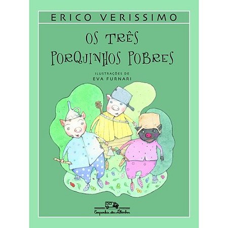 Tres Porquinhos Pobres, os