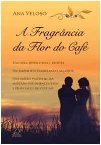 Fragrancia da Flor do Cafe, A