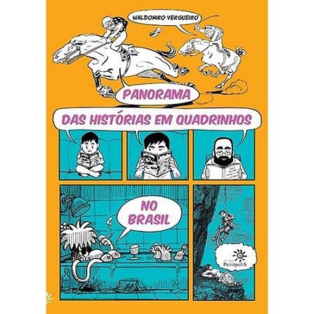 Panorama das Historias em Quadrinhos no Brasil