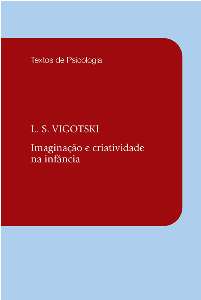 Imaginacao e Criatividade na Infancia