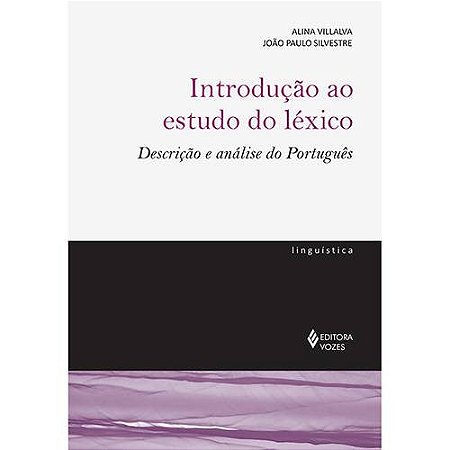 Introducao ao Estudo de Lexico - Descricao e Analise do Portugues