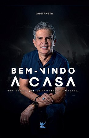 Bem- Vindo a Casa
