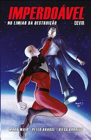 Imperdoavel: no Limiar da Destruicao - Volume 3