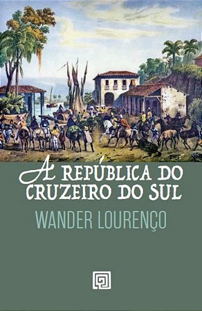 Republica do Cruzeiro do Sul, A