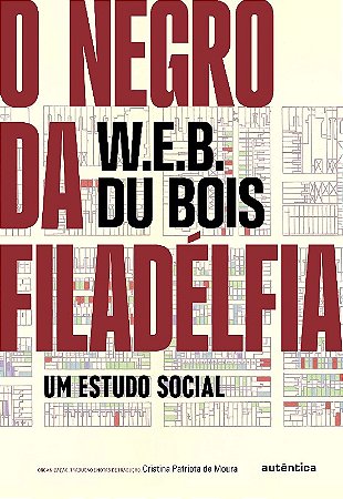 Negro da Filadelfia, O: Um Estudo Social