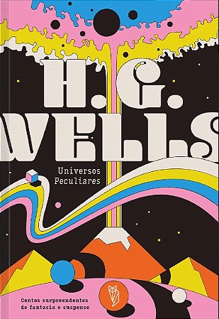 Universos Peculiares: Melhores Ficcoes e Fantasias