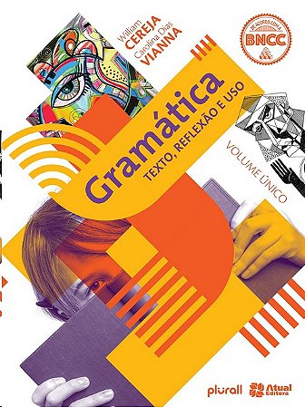 Gramatica - Texto, Reflexao e Uso - 06ed/20